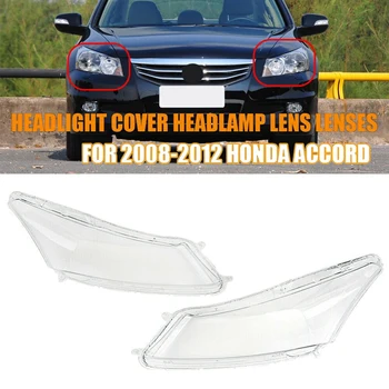  Ляв + Десен за Honda Accord 2008-2012 Капак на обектива фаровете на колата Лампа лампи, фарове на Предната Авто Светлинна обвивка (чифт)